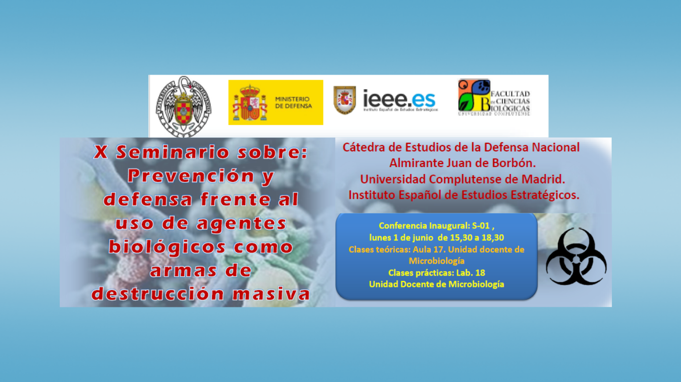 X SEMINARIO PREVENCIÓN Y DEFENSA FRENTE AL USO DE AGENTES BIOLÓGICOS COMO ARMAS DE DESTRUCCIÓN MASIVA